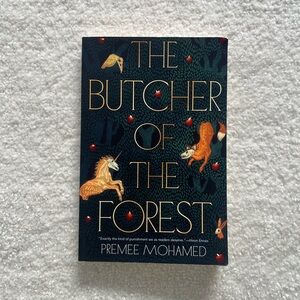 The Butcher of the Forest by Premee Mohamed